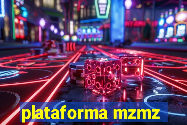 plataforma mzmz